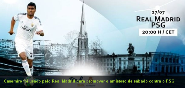 Casemiro é capa para veicular o amistoso Real Madrid1x0PSG