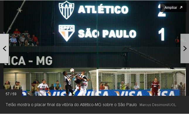 Telão mostra o placar final da vitória do Atlético-MG sobre o São Paulo, link da matéria: http://fotos.noticias.bol.uol.com.br/esporte/2013/02/13/atletico-mg-e-sao-paulo-duelam-na-libertadores.htm#fotoNav=57 Telão mostra o placar final da vitória do Atlético-MG sobre o São Paulo, link da matéria: http://fotos.noticias.bol.uol.com.br/esporte/2013/02/13/atletico-mg-e-sao-paulo-duelam-na-libertadores.htm#fotoNav=57